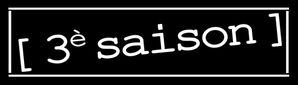 3esaison