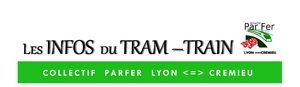 Bulletin du Collectif PARFER Lyon<=>Cremieu Les INFOS du TRAM-TRAIN