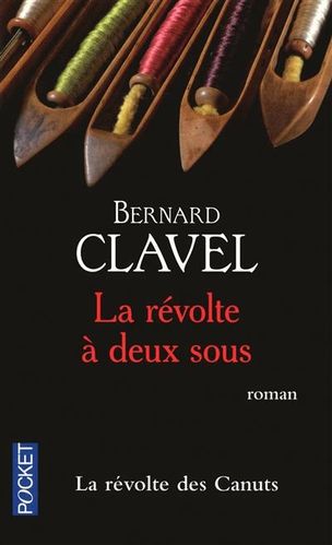 Bernard Clavel La Révolte à deux sous