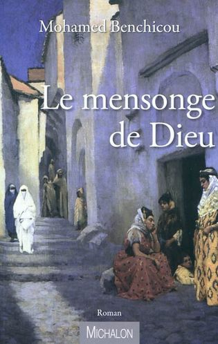 Le-Mensonge-de-Dieu-de-Mohamed-Benchicou.jpg