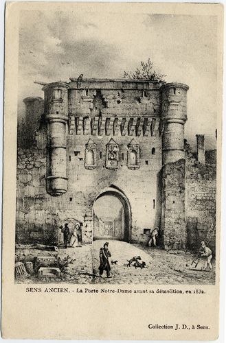 SENS - La porte Notre-Dame avant sa démolition en 1832