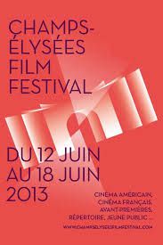 Champs Elysées Film Festival 2013