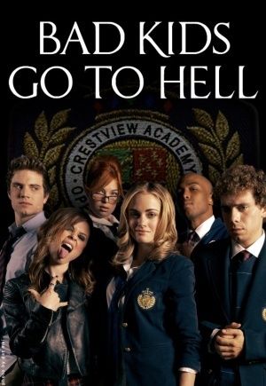 Bad-Kids-Go-to-Hell.jpg