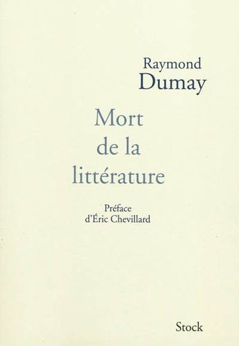 Mort de la littérature de Raymond Dumay