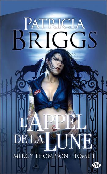 Mercy THOMPSON T1 L'Appel de la Lune