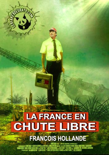 francois_hollande_la_france_en_chute_libre_lesfakesdegrats-jpg