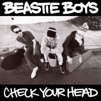 Beastie Boys Check Your Head. BEASTIE BOYS - CHECK YOUR HEAD