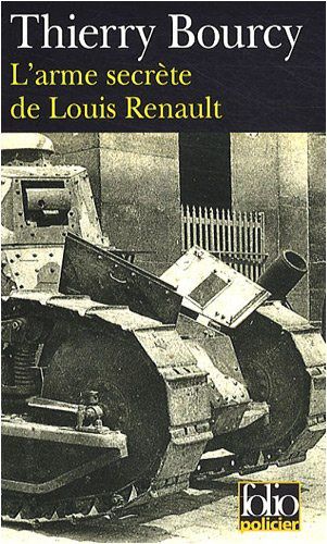 L'arme secrète de Louis Renault - Une enquête de Célesti