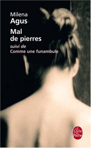 Mal de pierres - Suivi de Comme une Funambule