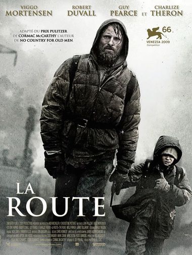 Affiche française du film “La route” film (the road) d'après le roman de Cormac Mc Carthy (prix Pulitzer 2007) avec Viggo Mortensen, Robert Duval, Guy Pearce et Charlize Theron. La route film the road movie1