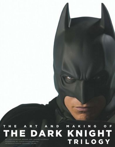 The-Art-and-Making-of-The-Dark-Knight-Trilogy