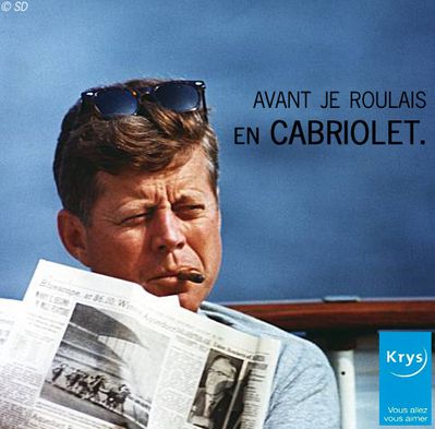 AVANT JE ROULAIS EN CABRIOLET - JOHN FITZGERALD KENNEDY