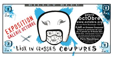 LioX-en-grosses-coupures-galerie-octObre-Janvier-2011