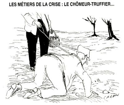 Les métiers de la crise; le chômeur-truffier... - [Cardon