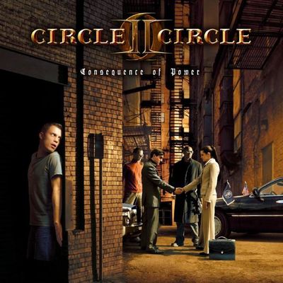 Circle II Circle - Consequence Of Power (Front Cover) by En