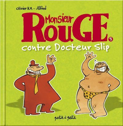 http://img.over-blog.com/400x412/0/37/14/43/BD-couv-2/Monsieur-rouge-contre-docteur-slip.jpg