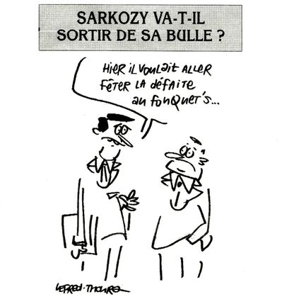 Sarkozy va-t-il sortir de sa bulle - [Lefred-Thouron] (24-0