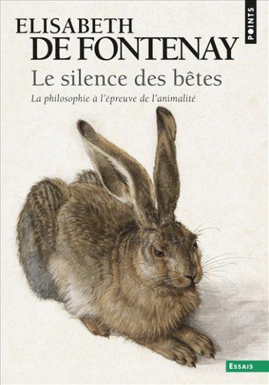 le silence des bêtes elisabeth de fontenay