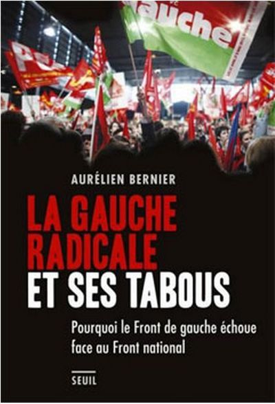 la-gauche-radicale-et-ses-tabous
