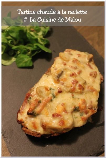 recette-tartine-chaude-raclette-lardons-champignon.JPG