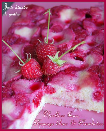 moelleux coco fromag framboises