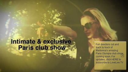 Madonna - MDNA Tour at Paris Olympia: Directors Cut Coming Soon on LoveLiveTV Madonna - MDNA Tour at Paris Olympia: Directors Cut Coming Soon on LoveLiveTV