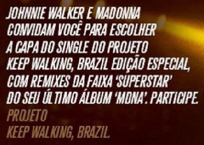 Madonna and Johnnie Walker project: ''Keep Walking, Brazil'' single with ''Superstar'' remixes