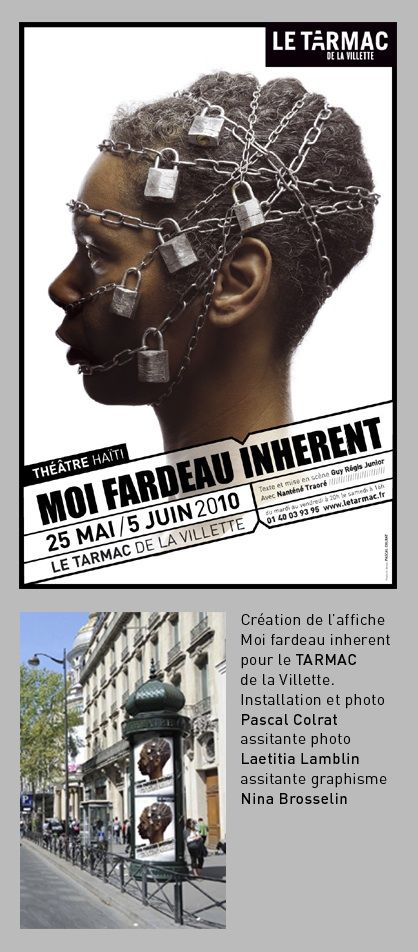 Pascal Colrat Création affiche Tarmac Moi Fardeau Inhéren