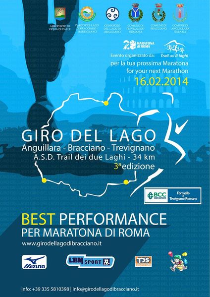 Giro del Lago di Bracciano (3^ ed.). Si svolgerà il prossimo 16 Febbraio 2014: un'ottima occasione in vista della Maratona di Roma. Sono aperte le iscrizioni