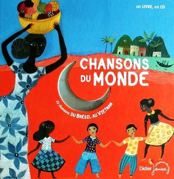 Chansons-du-monde-Du-Bresil-au-Vietnam-1.JPG