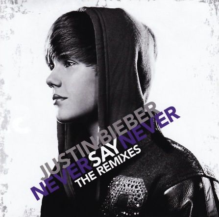 Justin Bieber: Never Say Never - Wikipedia