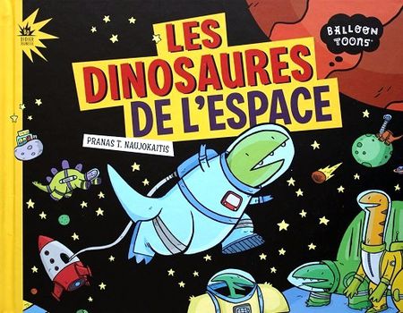 Balloon-toons-Les-dinosaures-de-l-espace-1.JPG