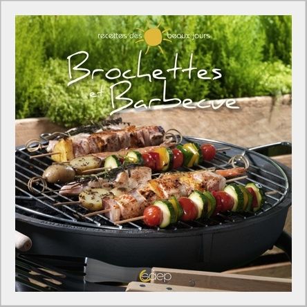 BROCHETTES ET BARBECUE