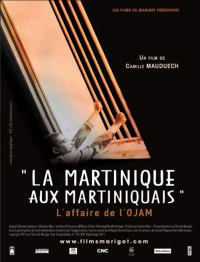 La-Martinique-aux-martiniquais---L-Affaire-de-l-Ojam.jpg