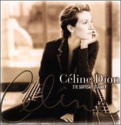 Celine-Dion---S-il-suffisait-d-aimer.jpg