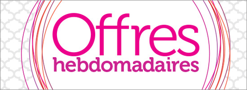 offres hebdomadaires