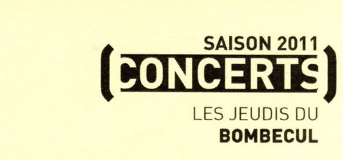 Concerts au Bombecul 2011 1