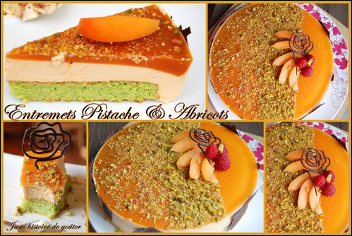 entremets pistache abricots