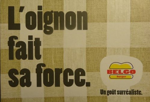 Belgo Burger, L'oignon fait da force, Mc Do