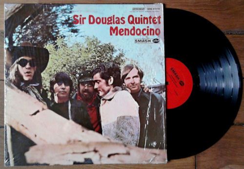 Sir Douglas Quintet - Mendocino