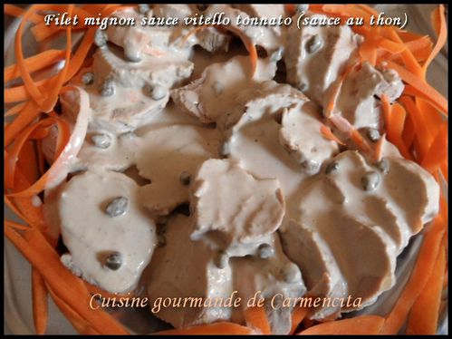 Filet mignon à la sauce vitello tonnato (sauce au thon) 2