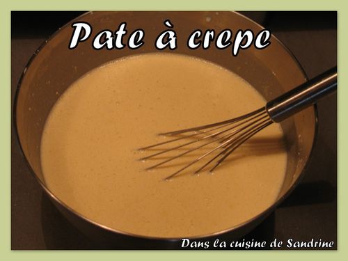 Pate a crêpe inratable - Dans la cuisine de Sandrine