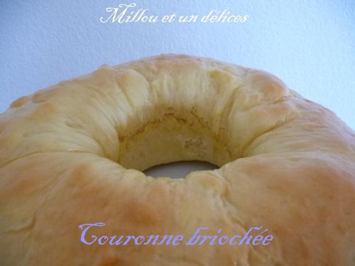 couronne des rois briochée de Millou couronne des rois briochée de Millou et un délices