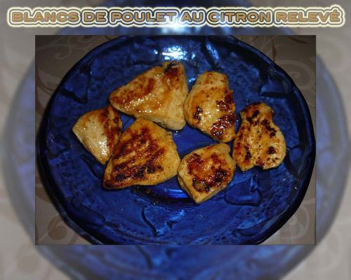 blancs-de-poulet-au-citron-releve.jpg