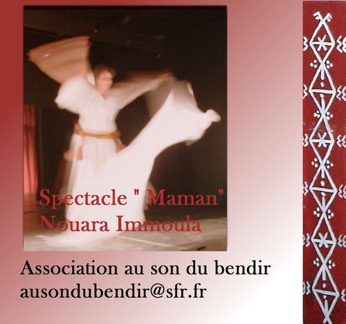 Nouara Immoula spectacle maman ...