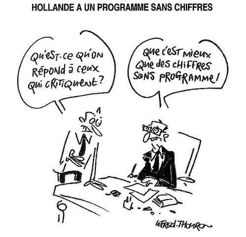 Hollande-a-un-programme-sans-chiffres----Lefred-Thouron---2.jpg