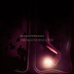 hope_sandoval_the_warm_inventions_through_the_devil_softly.jpg