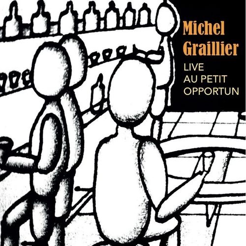 M. Graillier Live au petit Op, Cover