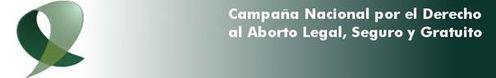 Campaña Nacional por el Derecho al Aborto Legal Seguro y G