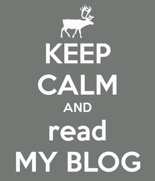 keep-calm-and-read-my-blog-122